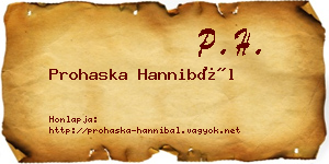 Prohaska Hannibál névjegykártya